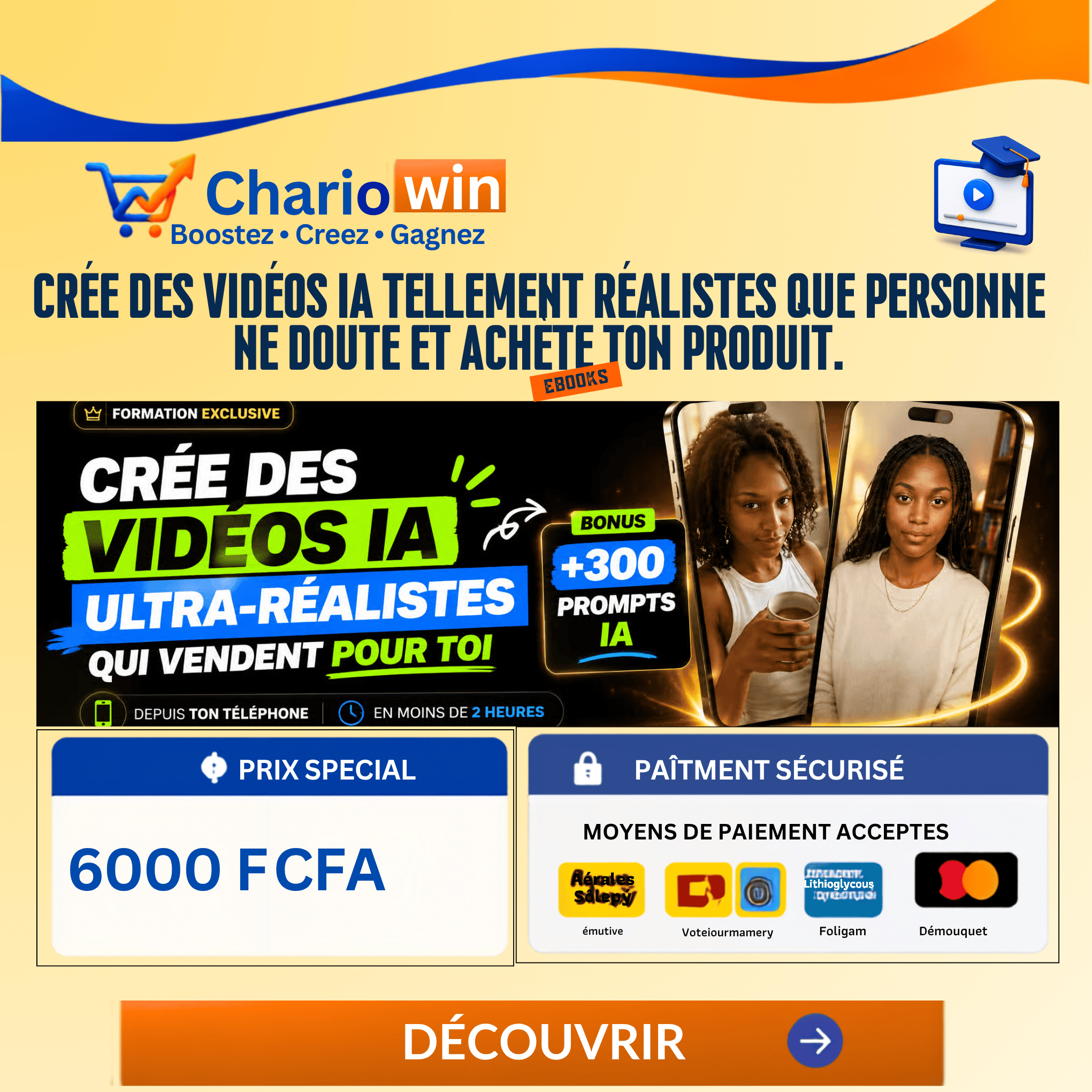 Crée des vidéos IA tellement réalistes que personne ne doute et achète ton produit.