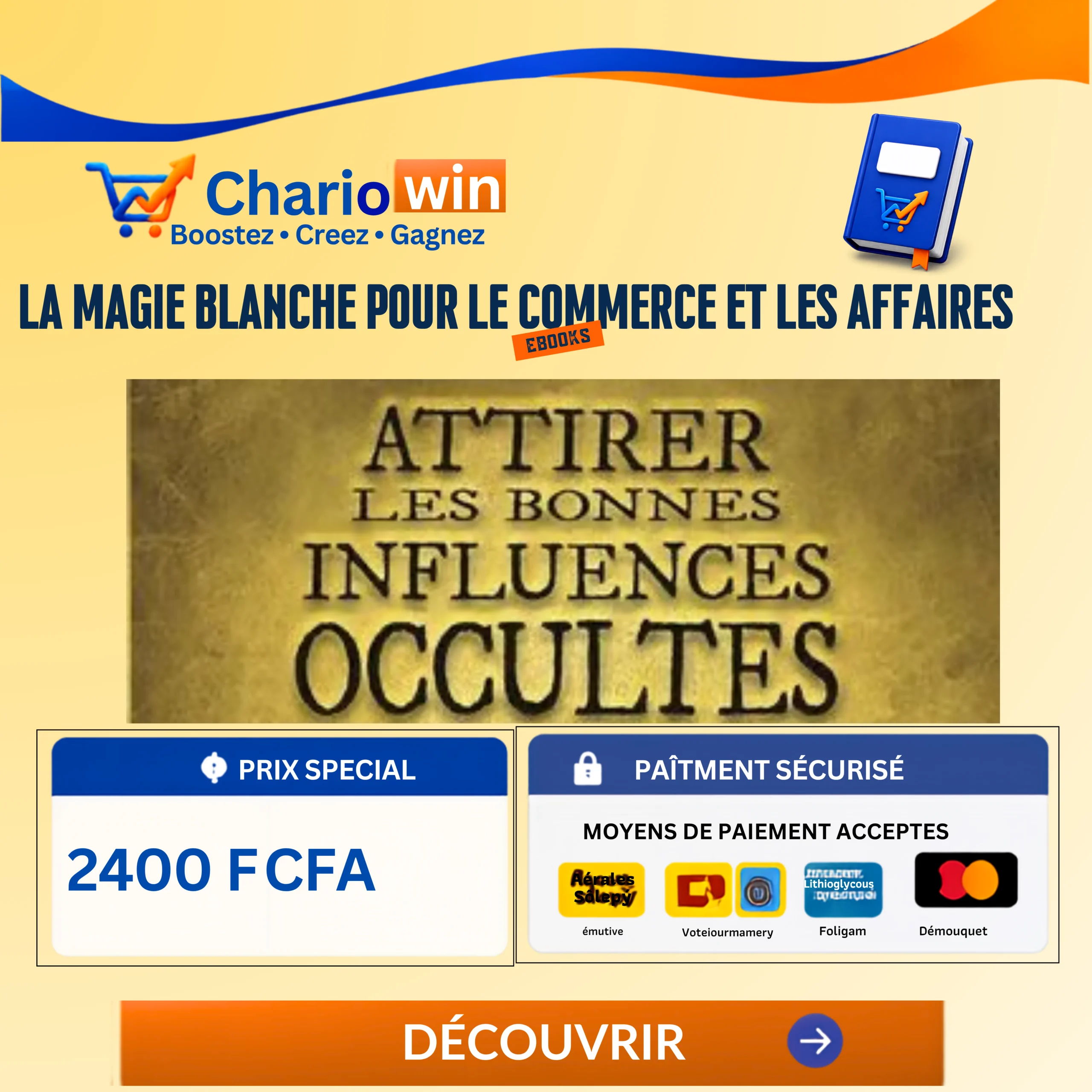 LA MAGIE BLANCHE POUR LE COMMERCE ET LES AFFAIRES