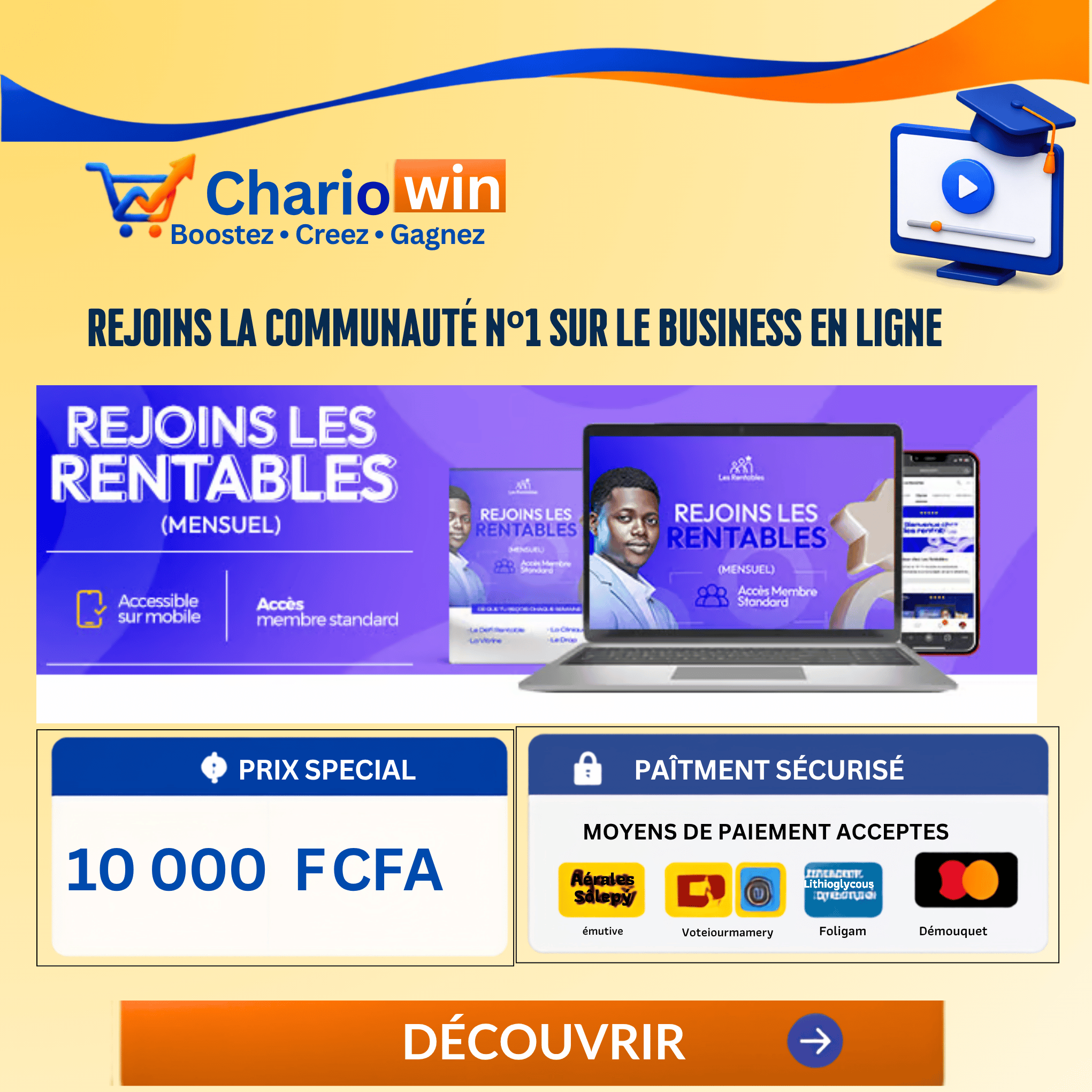 Rejoins la communauté Nº1 sur le business en ligne en Afrique - Accès Mensuel Standard